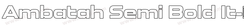 Ambatah Semi Bold It字体转换